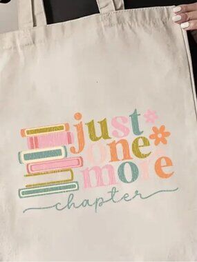 “Just one more chapter” colorful tote.